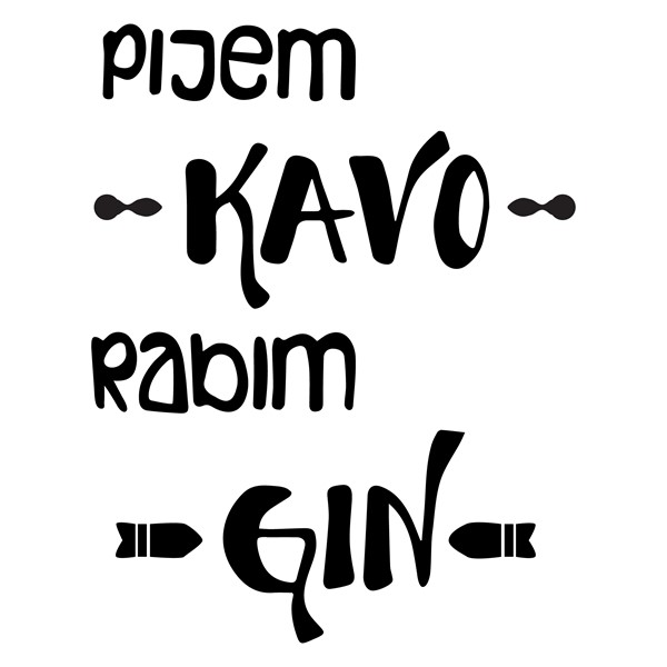 Skodelica Pijem kavo rabim gin