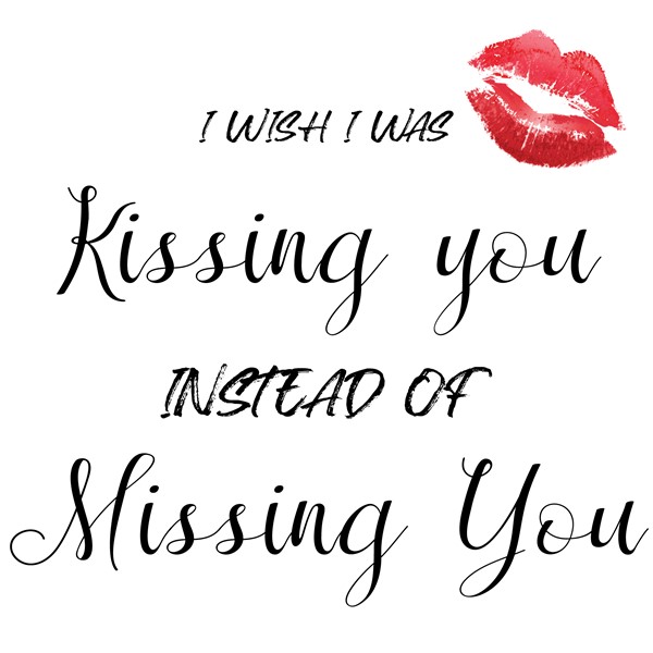 Vzglavnik I wish I was kissing you instead od missing you
