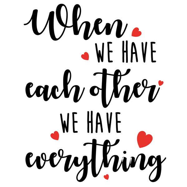 Vzglavnik When we have each other we have everything